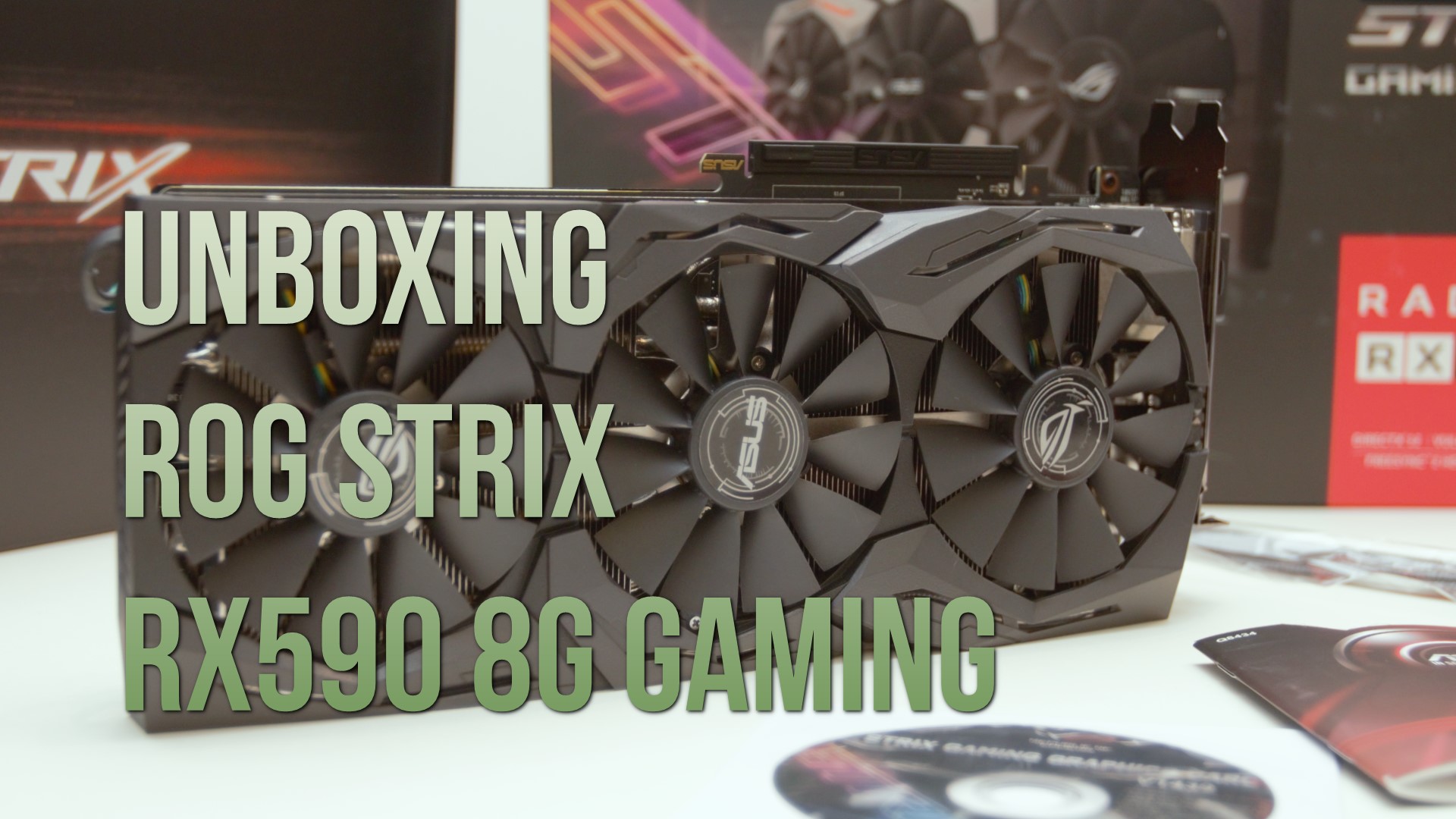 Unboxing ASUS ROG STRIX RX590 8G GAMING